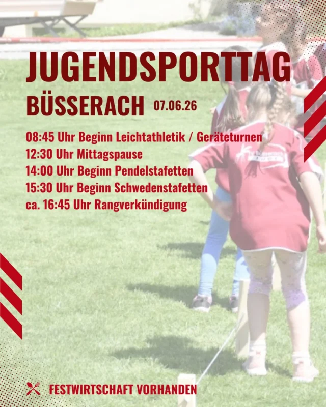 Jugendsporttag Büsserach 2026 🤸🏻‍♀️🏃‍♂️

📍 Programm:
⏰ 08:45 Uhr – Beginn Leichtathletik & Geräteturnen
🍽️ 12:30 Uhr – Mittagspause
🏃‍♀️ 14:00 Uhr – Pendelstafetten
🏃‍♂️ 15:30 Uhr – Schwedenstafetten
🏆 ca. 16:45 Uhr – Rangverkündigung